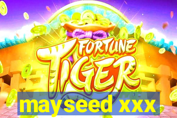 mayseed xxx